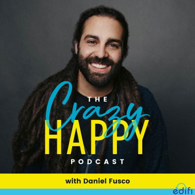 The Crazy Happy Podcast