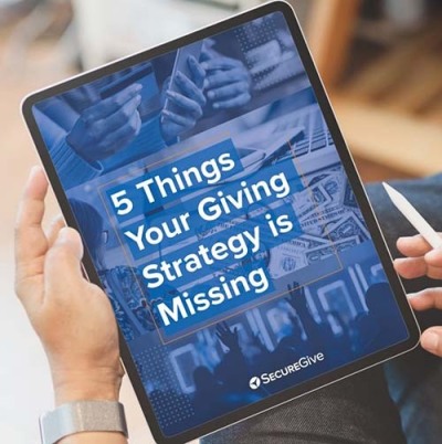 FREE EBOOK - 5 Things Your Giving Strategy is Missing