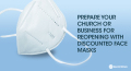 Prepare Your Church or Business for Reopening With Discounted Face Masks